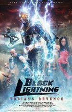 Watch Black Lightning: Tobias\'s Revenge Zmovie