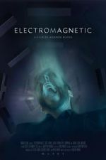 Watch Electromagnetic (Short 2021) Zmovie