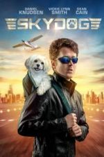 Watch Skydog Zmovie