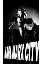 Watch Karl Marx City Zmovie