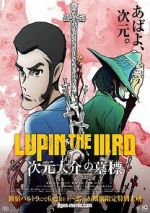 Watch Lupin the Third: The Gravestone of Daisuke Jigen Zmovie