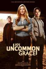 Watch An Uncommon Grace Zmovie