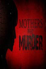 Watch Mothers Who Murder Zmovie