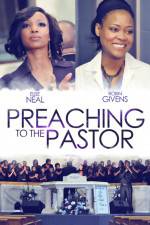 Watch Preaching to the Pastor Zmovie