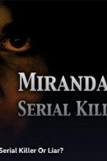 Watch Miranda Barbour: Serial Killer Or Liar Zmovie