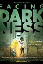 Watch Samaritan\'s Purse presents Facing Darkness Zmovie