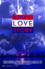 Watch A Miami Love Story Zmovie