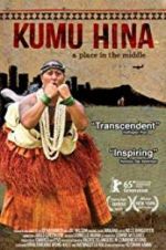 Watch Kumu Hina Zmovie