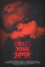 Watch Kill Your Lover Zmovie