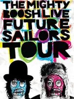 Watch The Mighty Boosh Live: Future Sailors Tour Zmovie