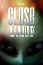 Watch Close Encounters: Proof of Alien Contact Zmovie