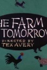 Watch Farm of Tomorrow Zmovie
