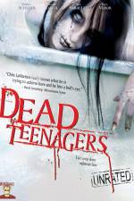 Watch Dead Teenagers Zmovie