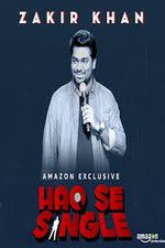 Watch Haq Se Single by Zakir Khan Zmovie