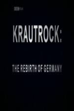 Watch Krautrock The Rebirth of Germany Zmovie