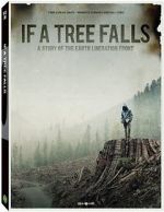 Watch If a Tree Falls: A Story of the Earth Liberation Front Wootly