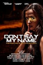 Watch Don\'t Say My Name Zmovie
