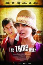 Watch The Third Half Zmovie