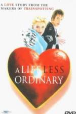 Watch A Life Less Ordinary Zmovie