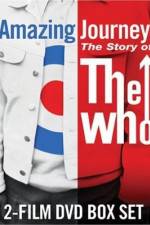 Watch Amazing Journey The Story of The Who Zmovie