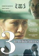 Watch 3 Backyards Zmovie