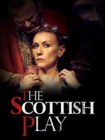 Watch The Scottish Play Zmovie