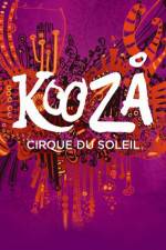 Watch Cirque du Soleil Kooza Zmovie