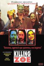 Watch Killing Zoe Zmovie