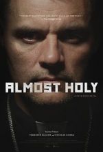 Watch Almost Holy Zmovie