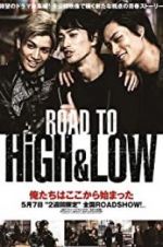 Watch Road to High & Low Zmovie