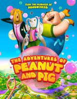 Watch The Adventures of Peanut and Pig Zmovie