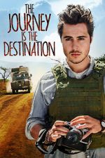 Watch The Journey Is the Destination Zmovie