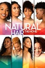 Watch Natural Hair the Movie Zmovie