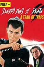 Watch Sleepy Eyes of Death: A Trail of Traps Zmovie