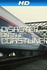 Watch Disaster on the Coastliner Zmovie
