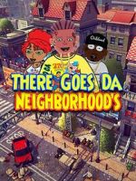 There Goes Da Neighborhood zmovie
