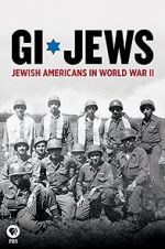 Watch GI Jews: Jewish Americans in World War II Zmovie