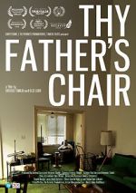 Watch Thy Father\'s Chair Zmovie