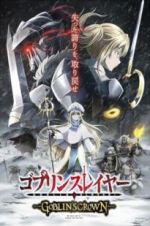 Watch Goblin Slayer: Goblin\'s Crown Zmovie