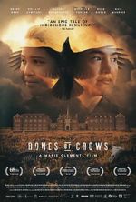 Watch Bones of Crows Zmovie