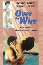 Watch Over the Wire Zmovie