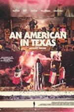 Watch An American in Texas Zmovie