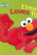 Watch Elmo Loves You Zmovie