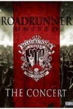 Watch Roadrunner United The Concert Zmovie