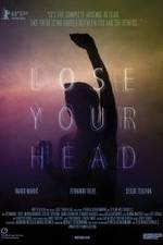 Watch Lose Your Head Zmovie