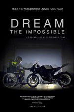 Watch Dream the Impossible Zmovie