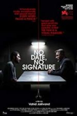 Watch No Date, No Signature Zmovie