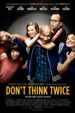 Watch Dont Think Twice Zmovie