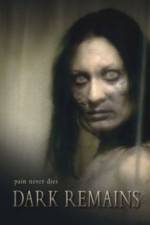 Watch Dark Remains Zmovie