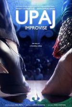 Watch Upaj: Improvise Zmovie